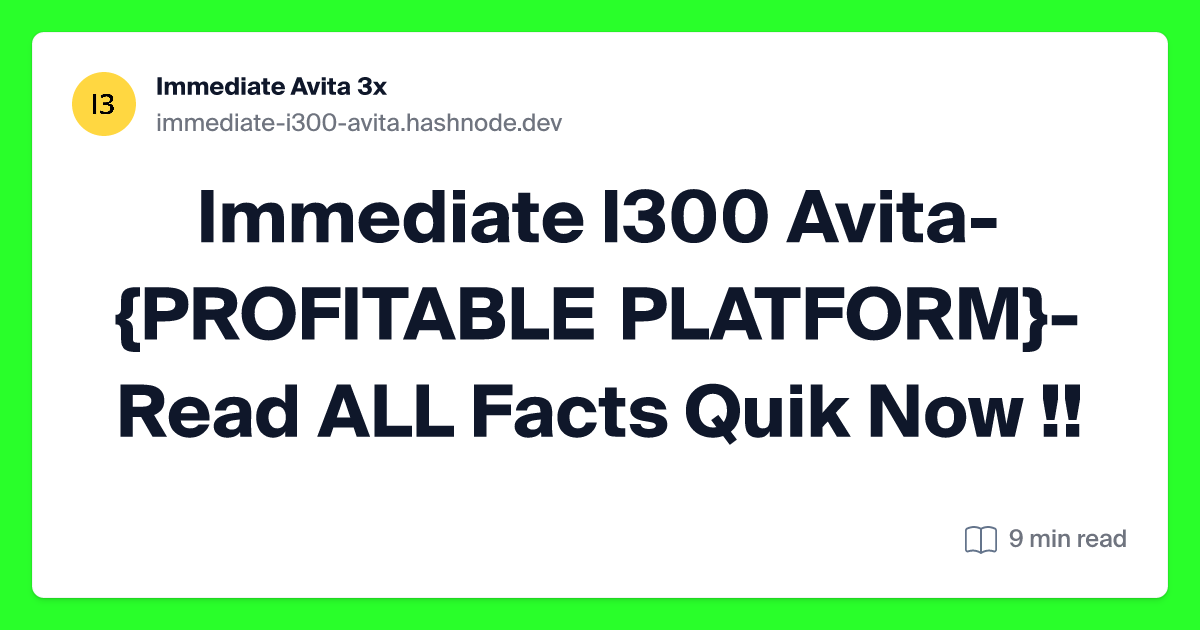 immediate-i300-avita.hashnode.dev